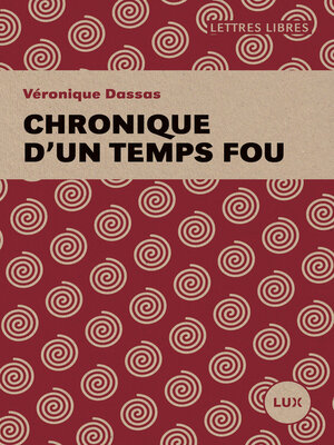 cover image of Chronique d'un temps fou